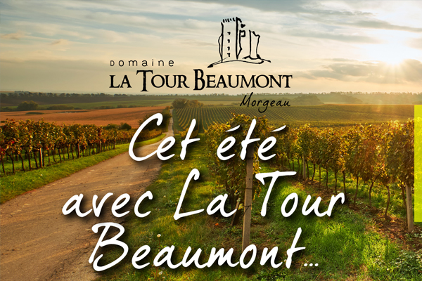 Cet été avec La Tour Beaumont Domaine La Tour Beaumont